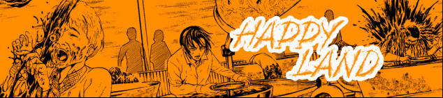 Dossier manga - Happy Land